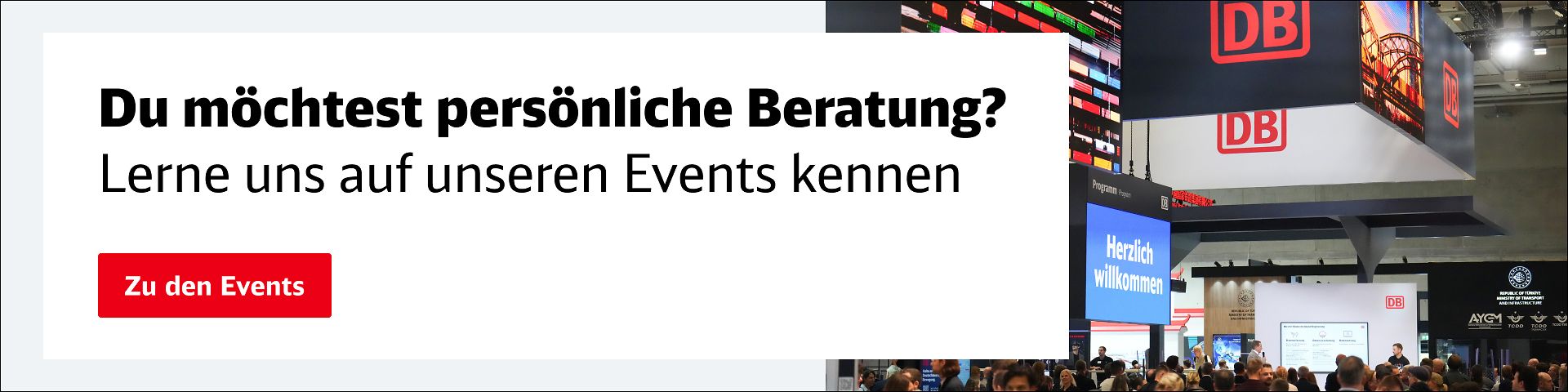 Du möchtest persönliche Beratung?Lerne uns auf unseren Events kennen.